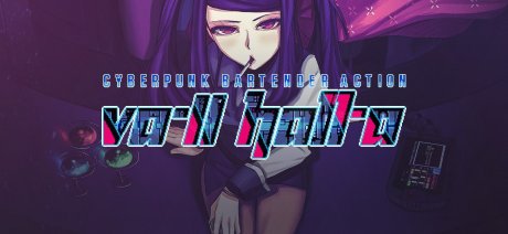 VA-11 Hall-A: Cyberpunk Bartender Action (2016)